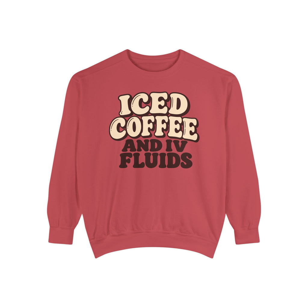 Iced Coffee And IV Fluids Sweatshirt