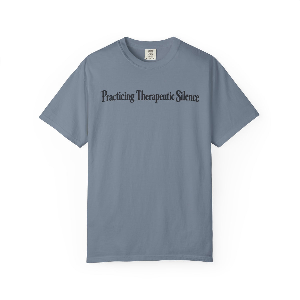 Therapeutic Silence T-Shirt