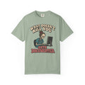 What Doesn't Kill You T-Shirt