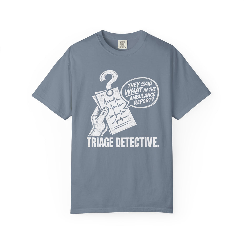 They Said What T-Shirt