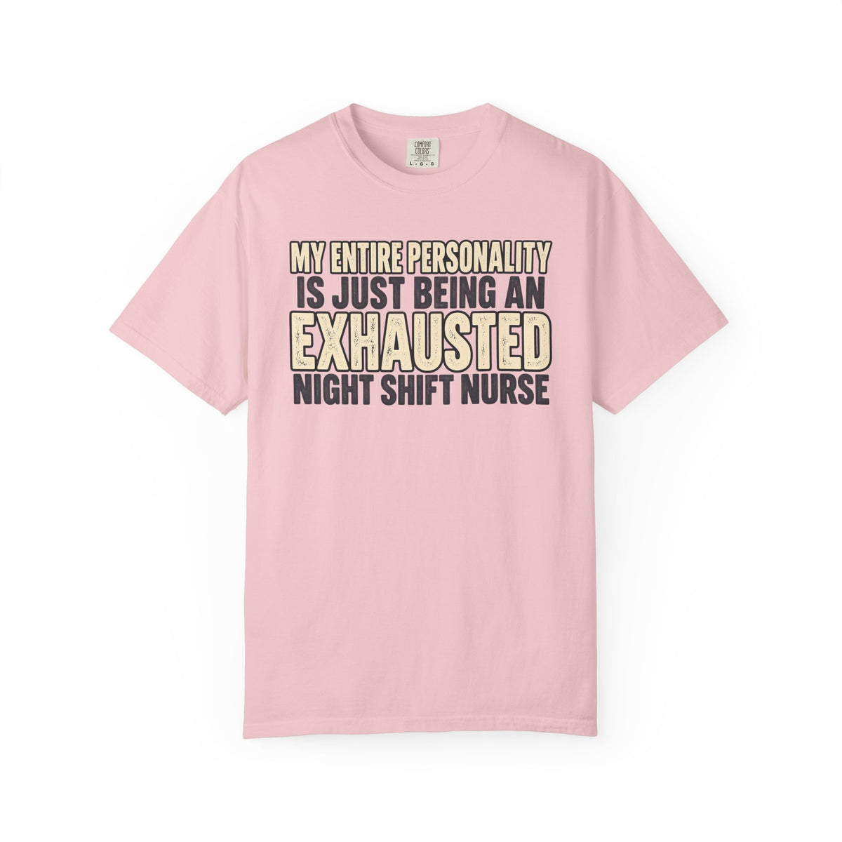 Exhausted Night Shift T-Shirt