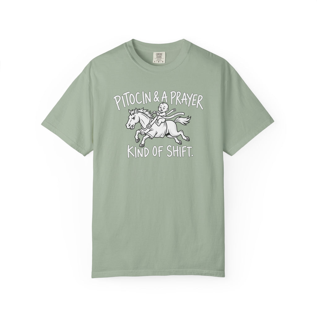 Pitocin & A Prayer T-Shirt