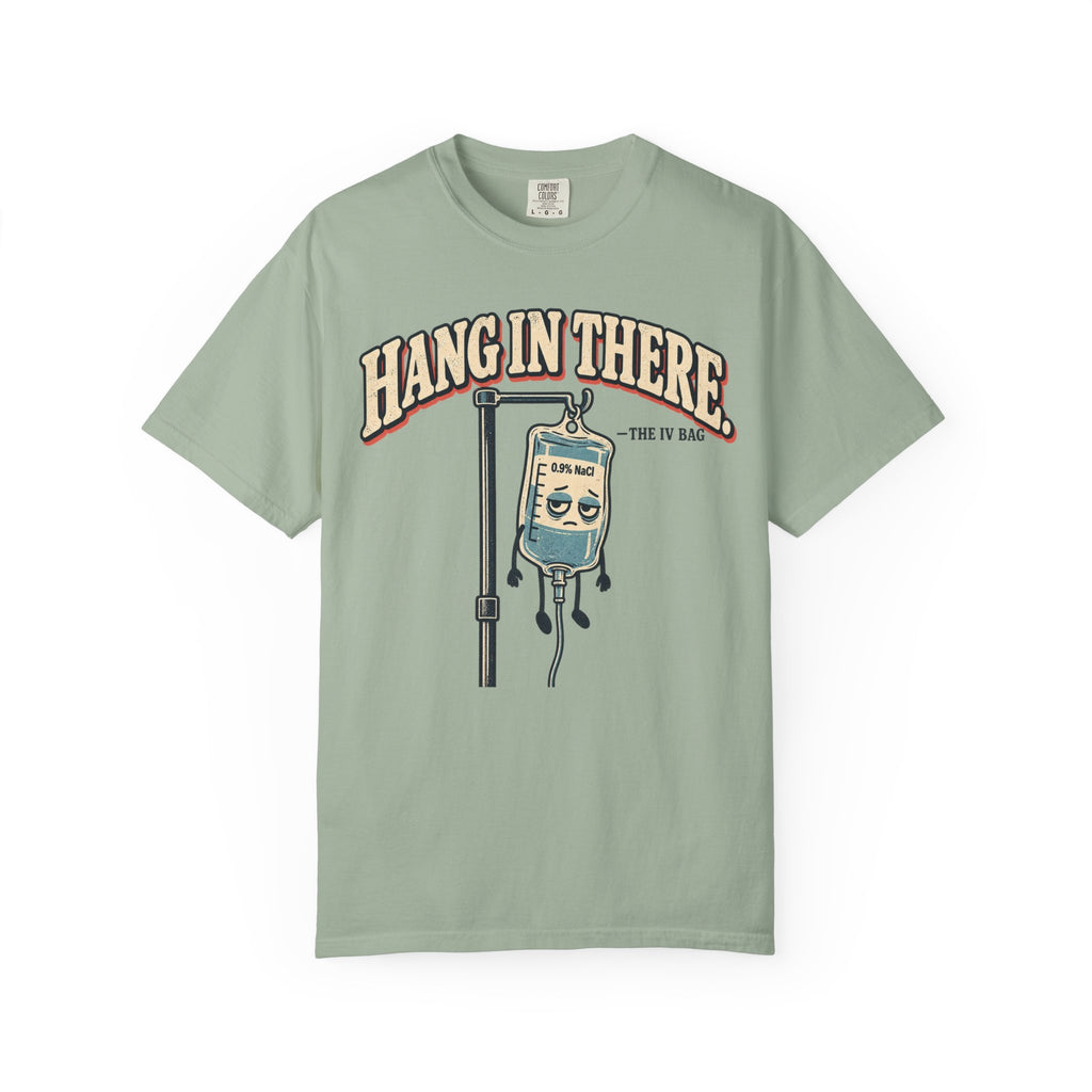 Hang In There T-Shirt