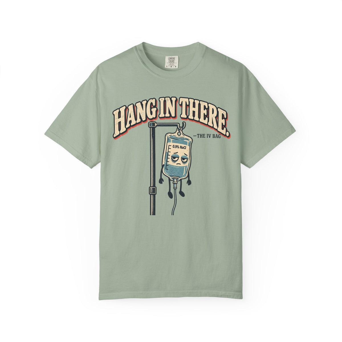 Hang In There T-Shirt