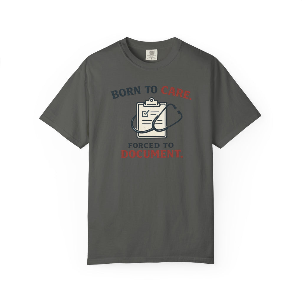 Born To Care T-Shirt