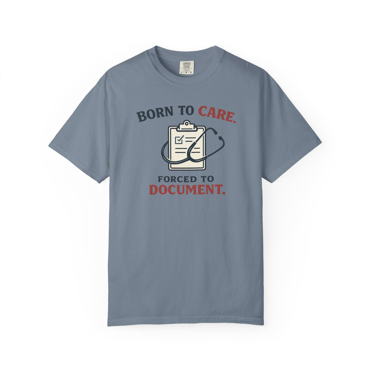 Born To Care T-Shirt