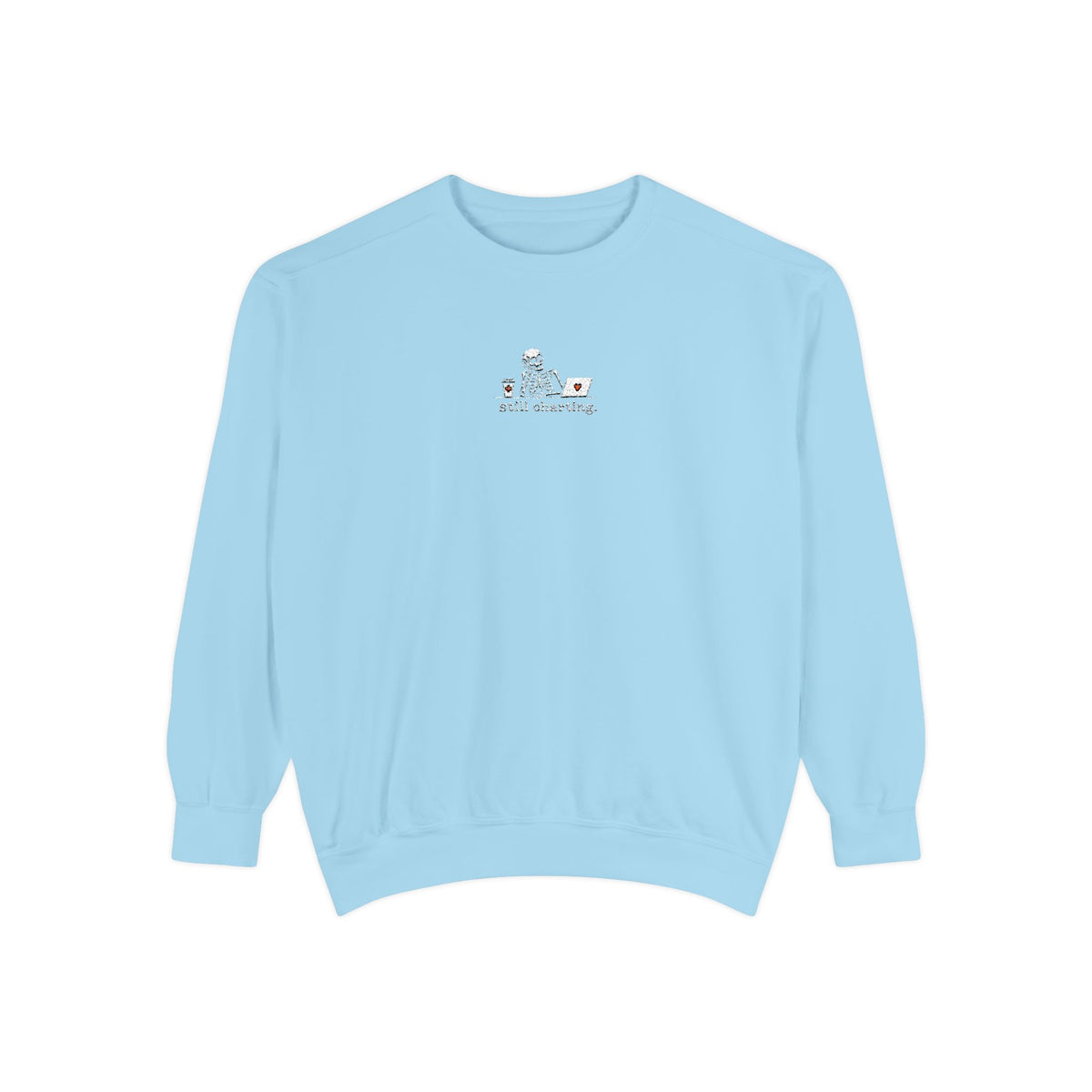 Still Charting Nurse Skeleton Sweatshirt Embroidered Sweatshirt