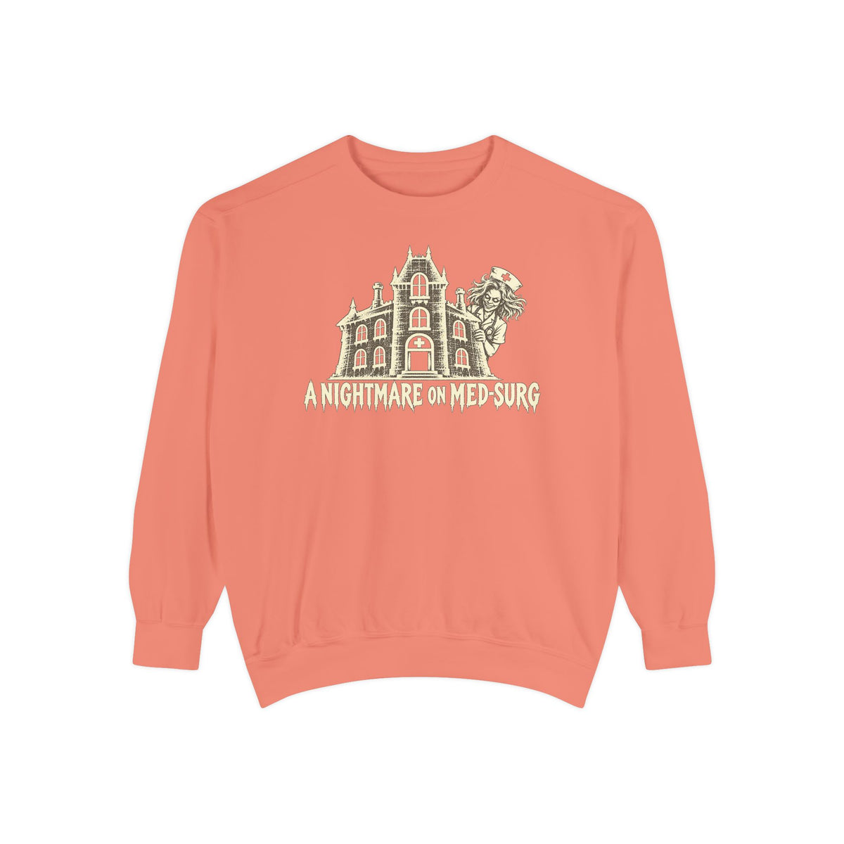 Nightmare On Med-Surg Sweatshirt