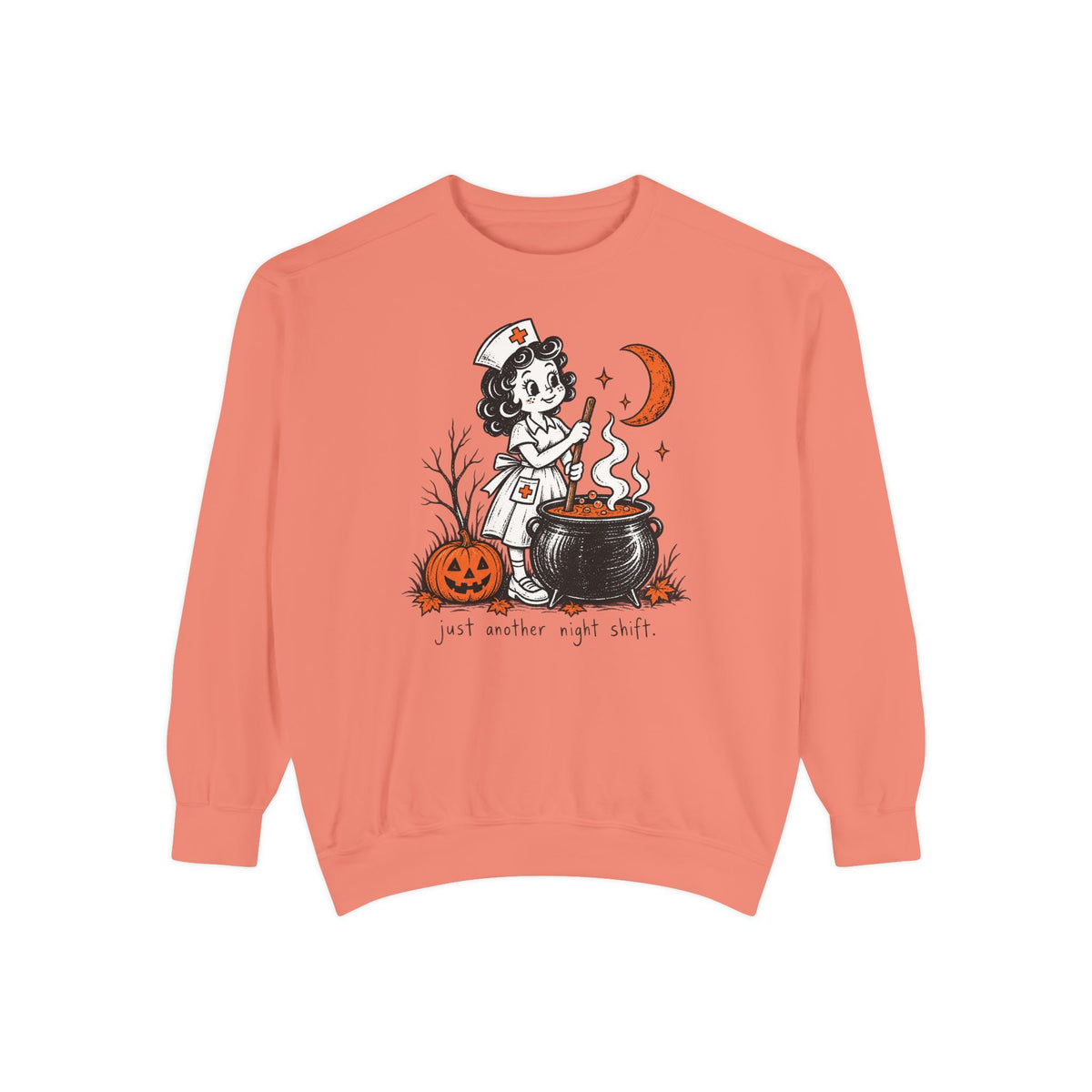 Just Another Night Shift Sweatshirt