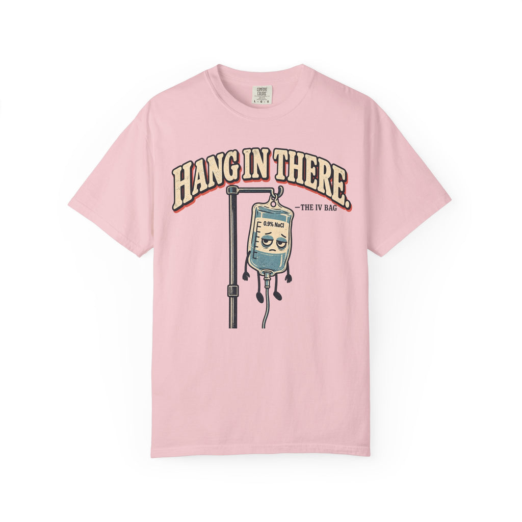 Hang In There T-Shirt