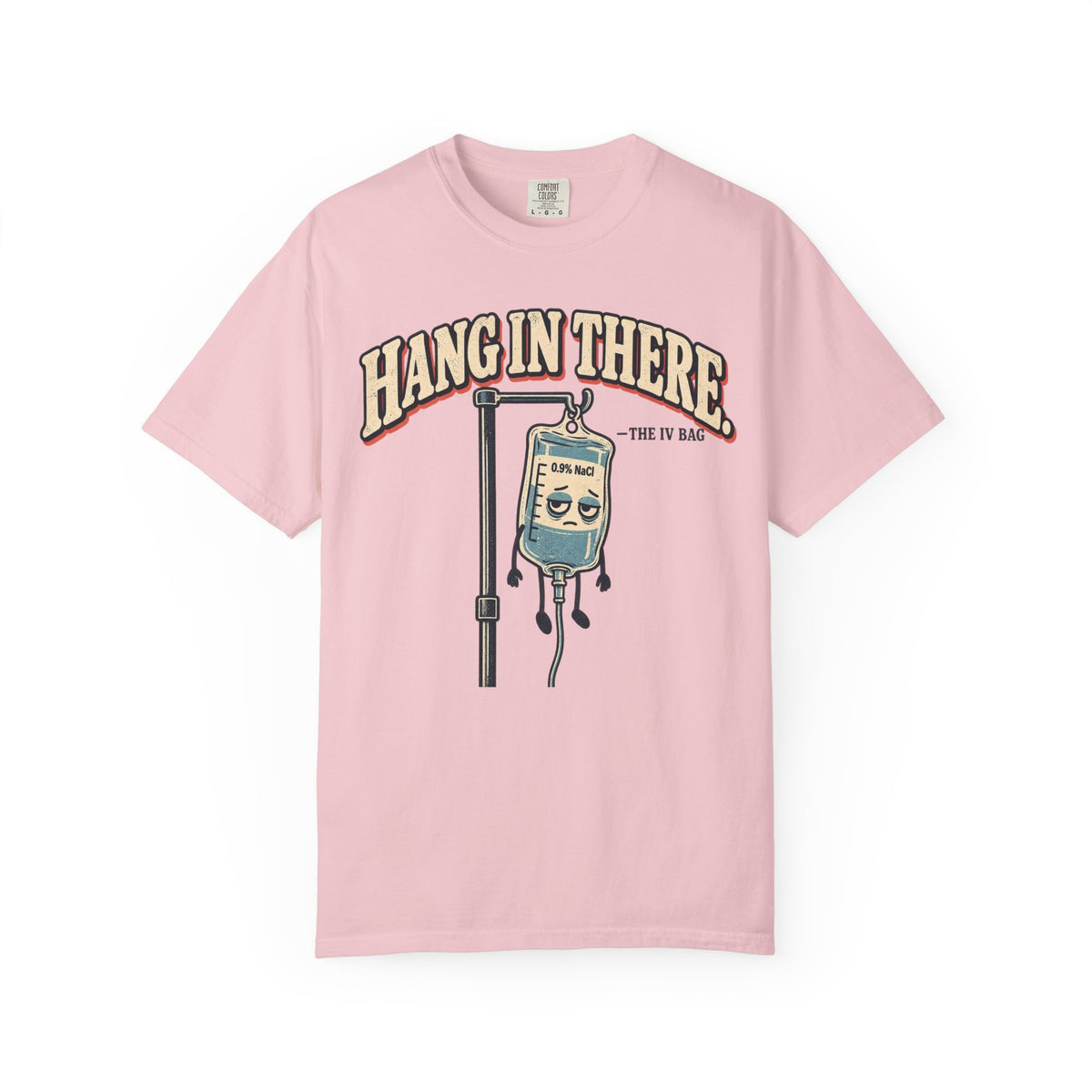 Hang In There T-Shirt
