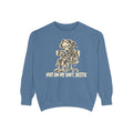 Not On My Shift Sweatshirt