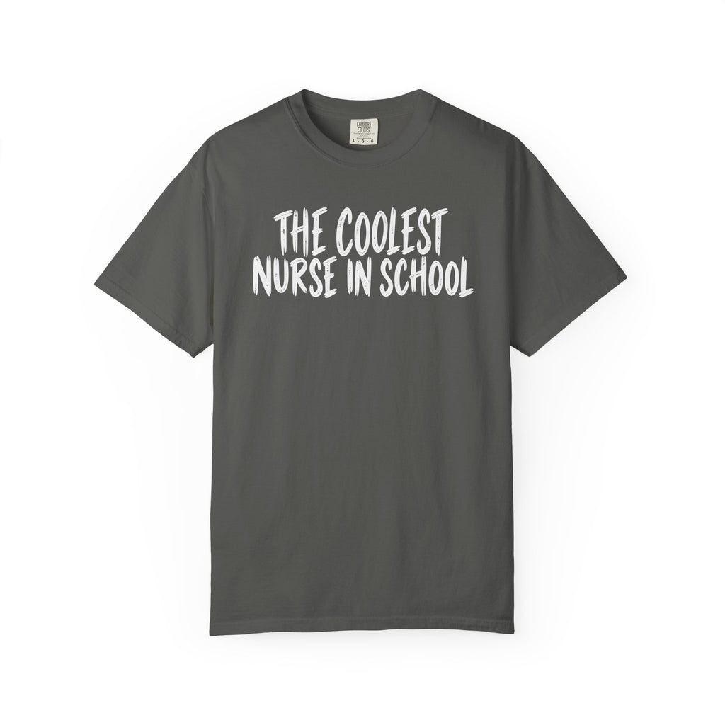 Coolest Nurse In School T-Shirt
