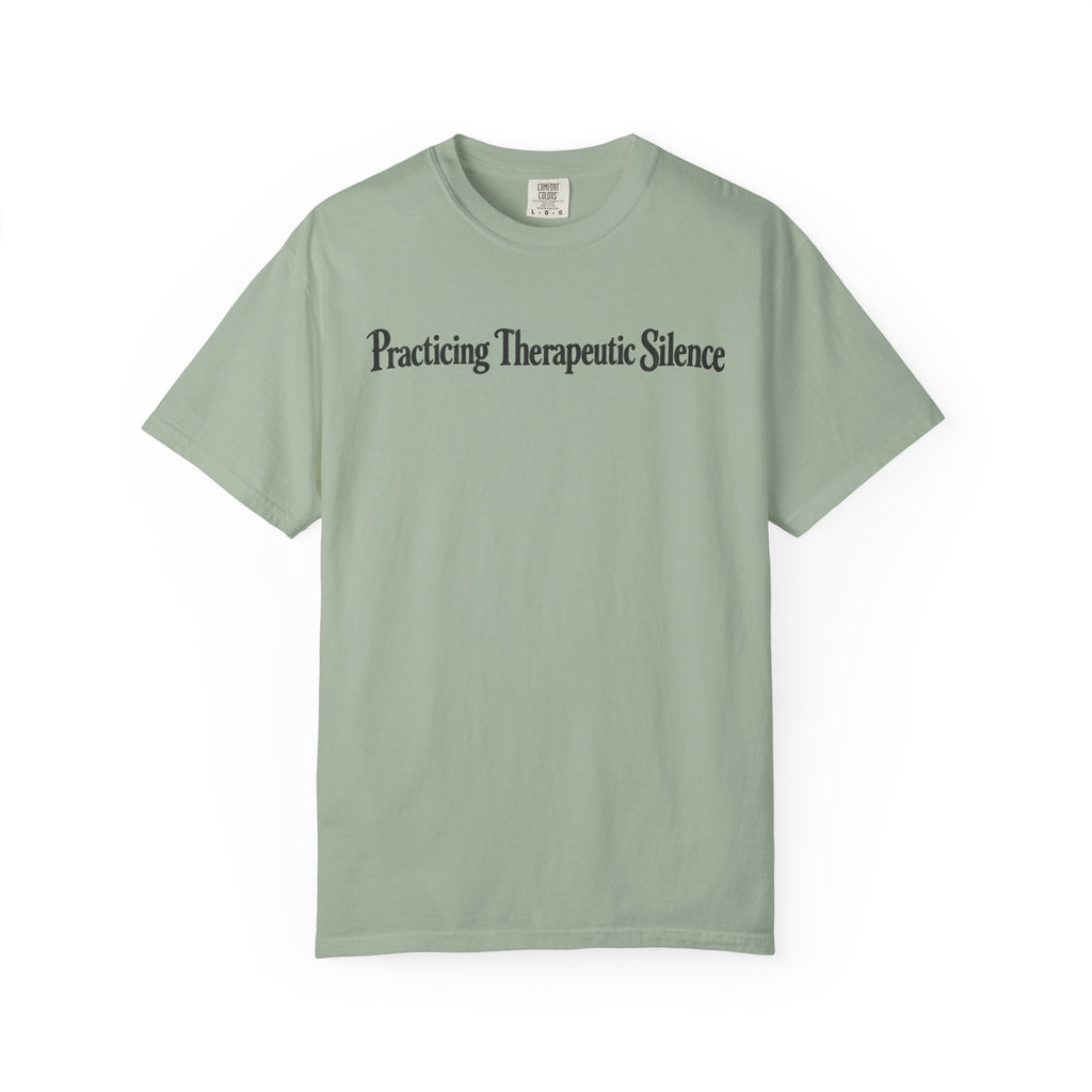 Therapeutic Silence T-Shirt
