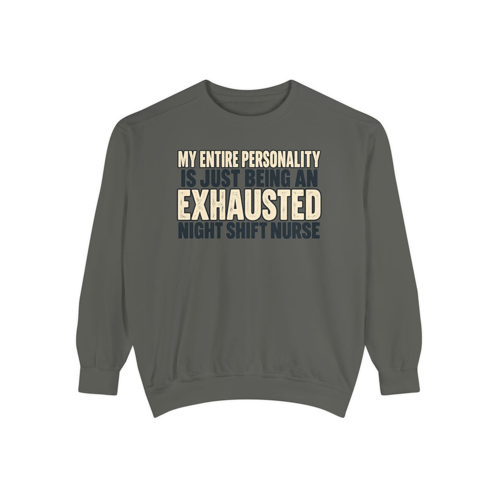 Exhausted Night Shift Nurse Sweatshirt