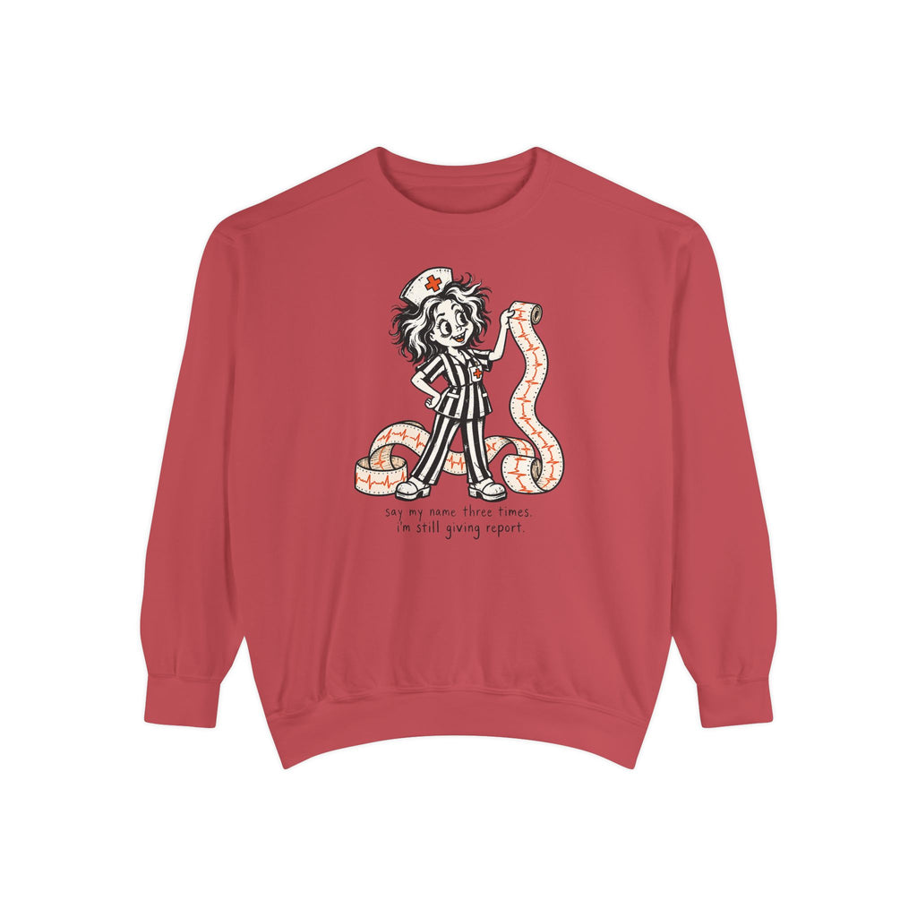 Say My Name Three Times Sweatshirt