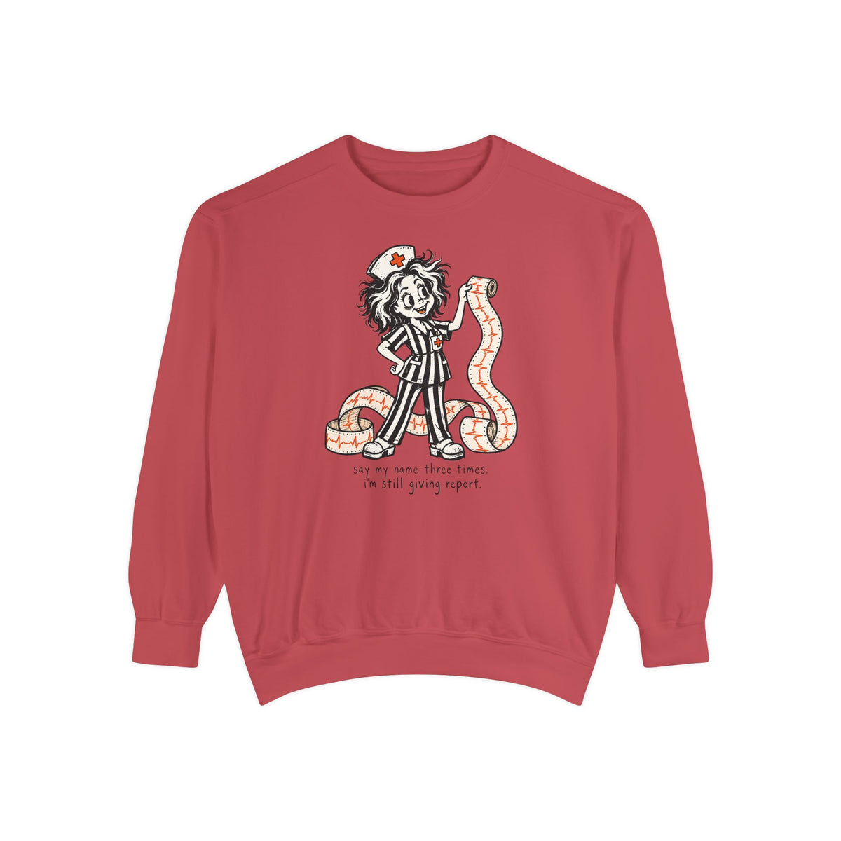 Say My Name Three Times Sweatshirt
