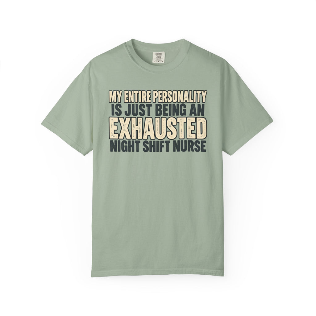 Exhausted Night Shift T-Shirt