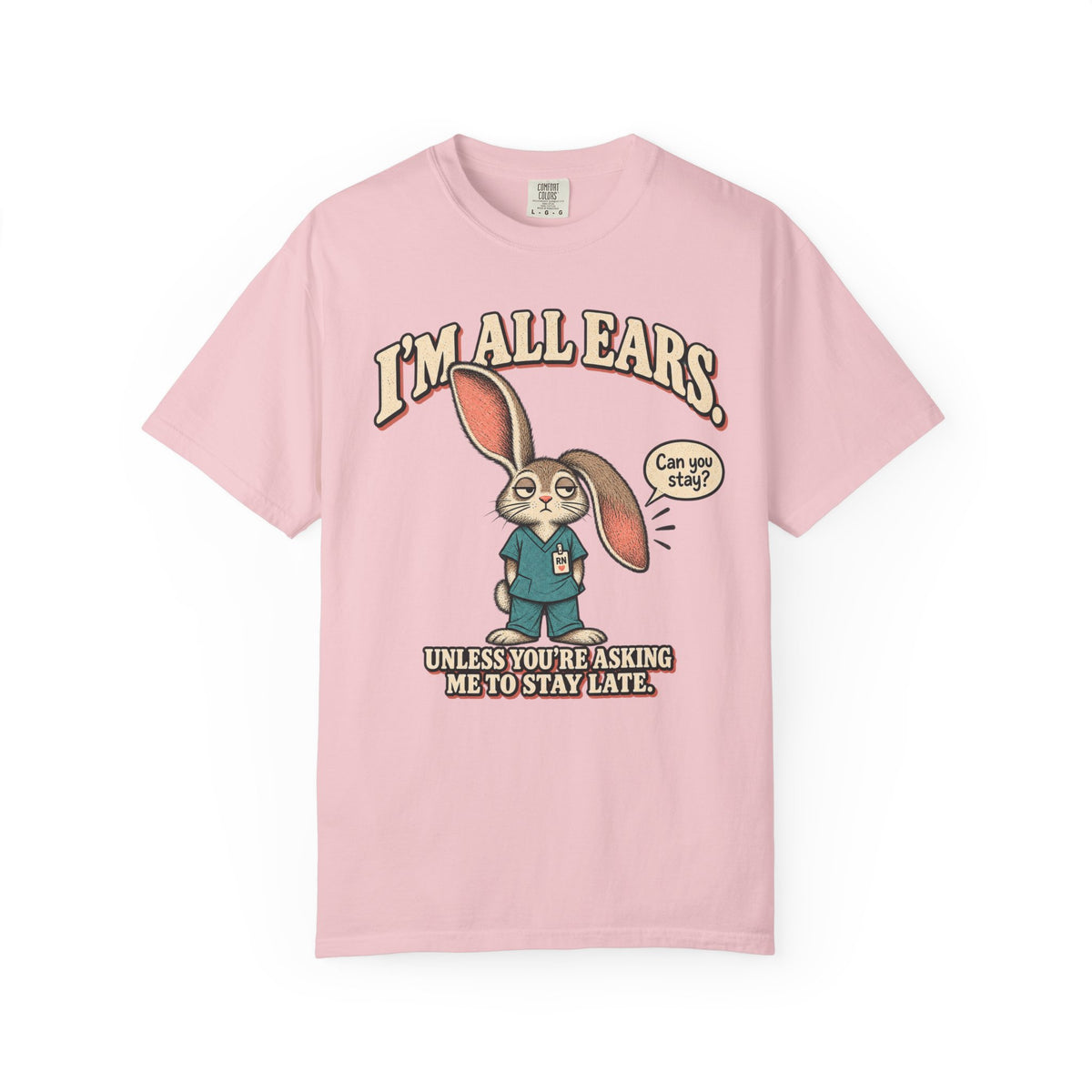 I'm All Ears T-Shirt