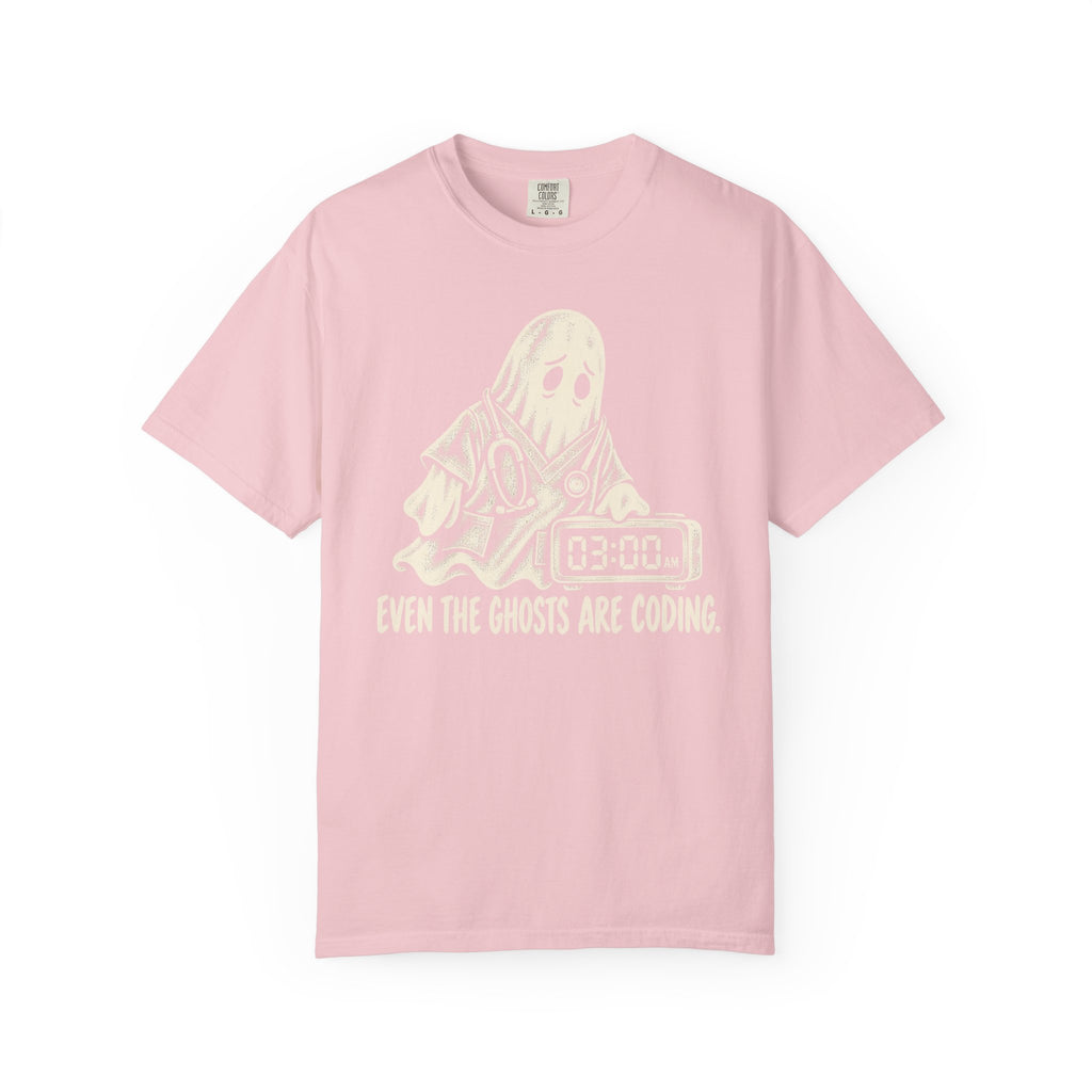 Even The Ghosts Are Coding T-Shirt