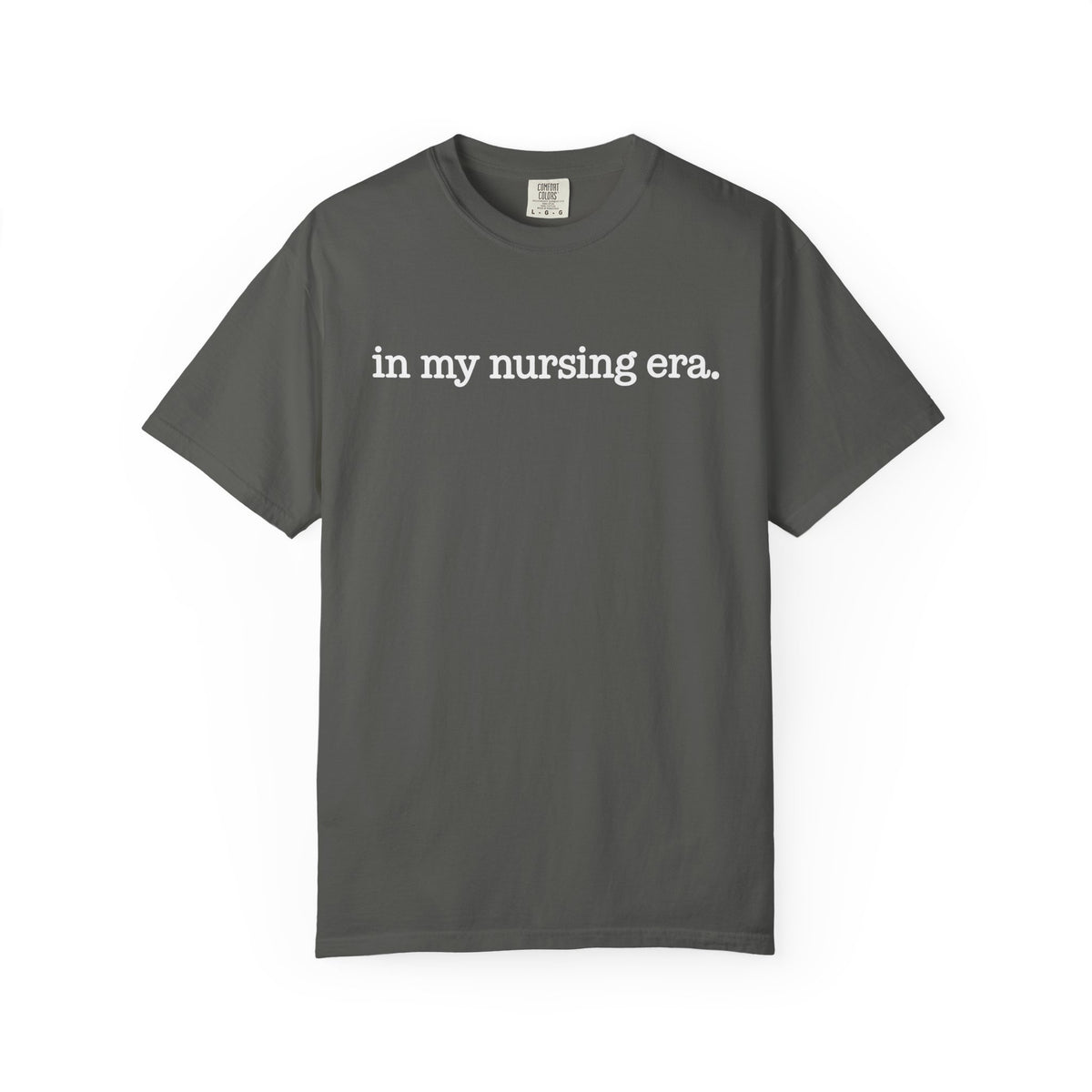 In My Nursing Era T-Shirt