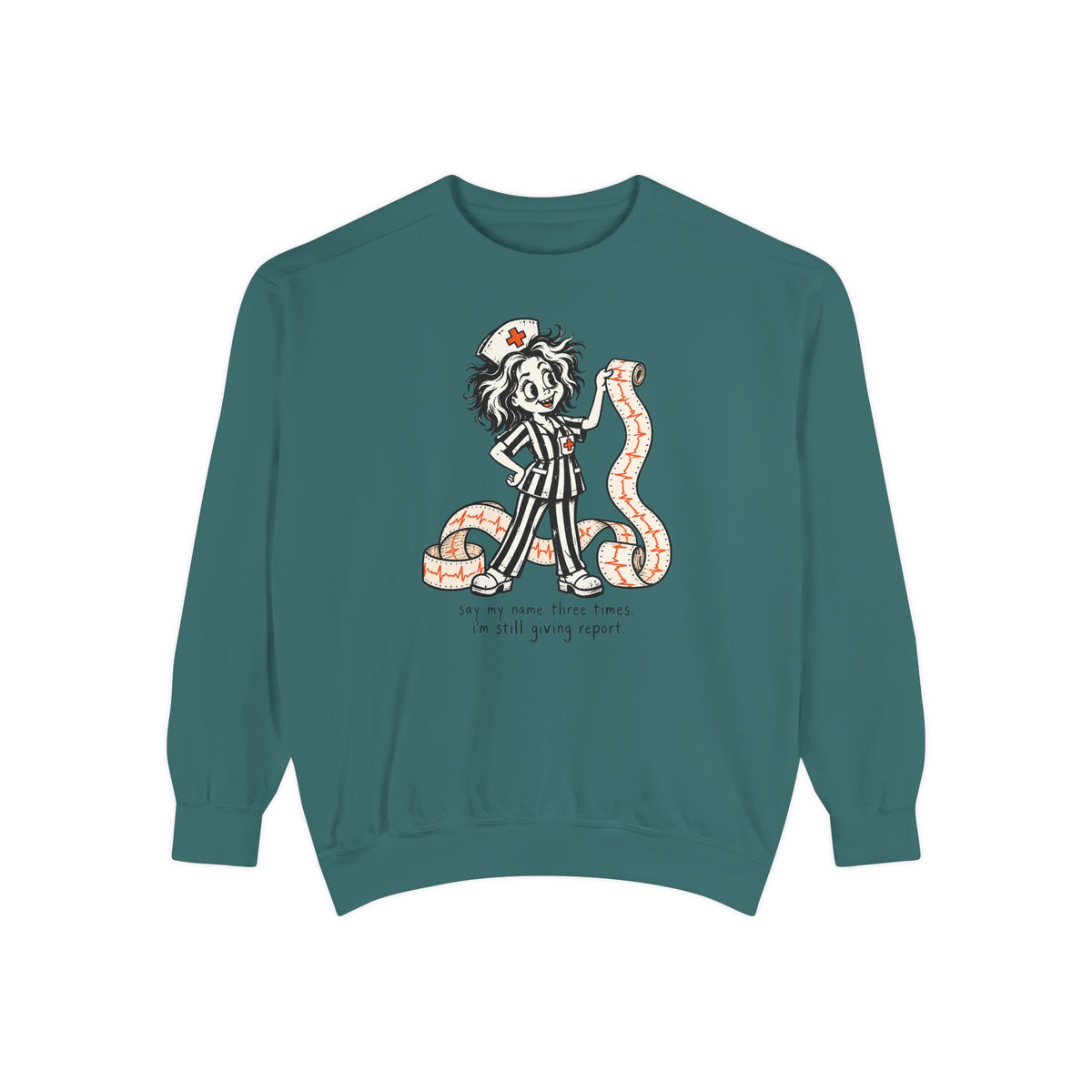 Say My Name Three Times Sweatshirt