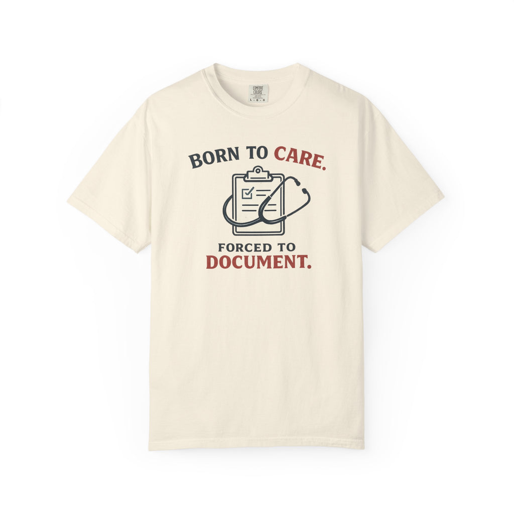 Born To Care T-Shirt