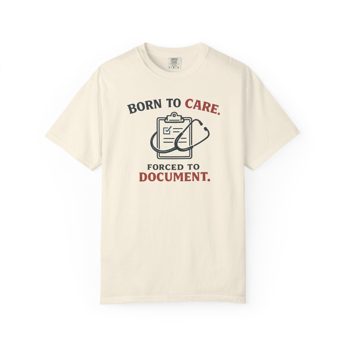 Born To Care T-Shirt