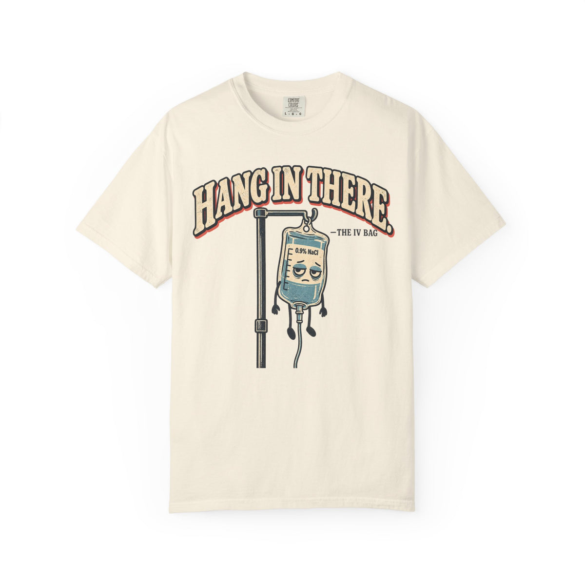 Hang In There T-Shirt