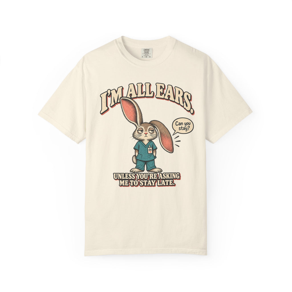 I'm All Ears T-Shirt