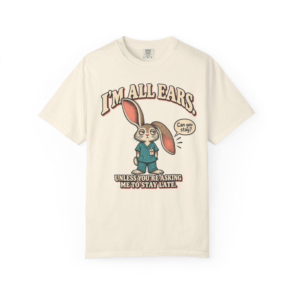 I'm All Ears T-Shirt