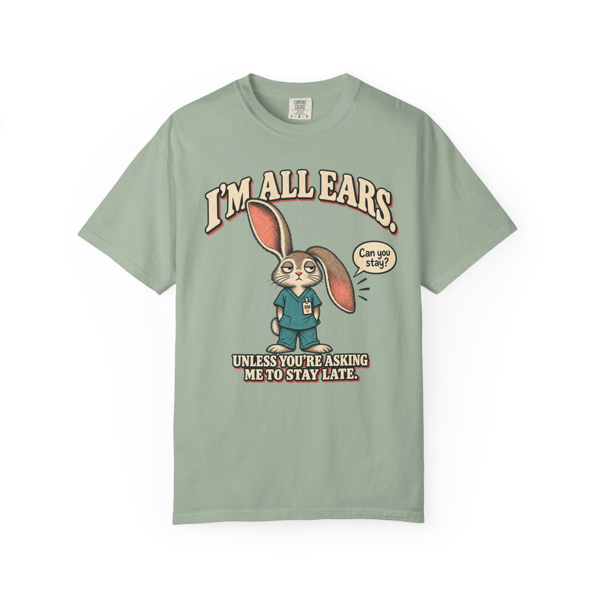 I'm All Ears T-Shirt