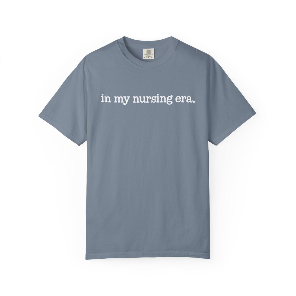 In My Nursing Era T-Shirt