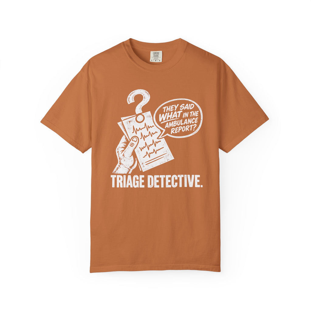They Said What T-Shirt