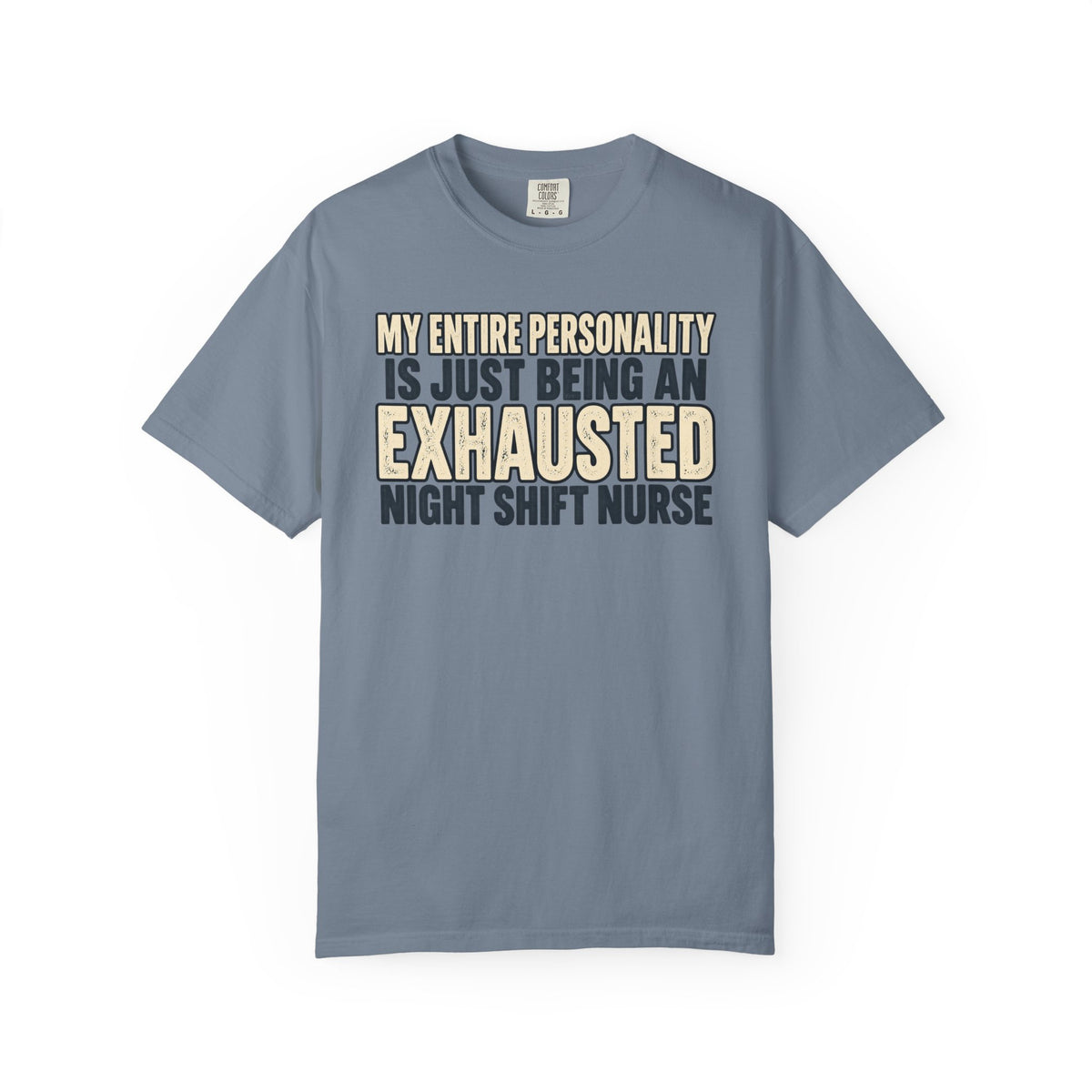 Exhausted Night Shift T-Shirt