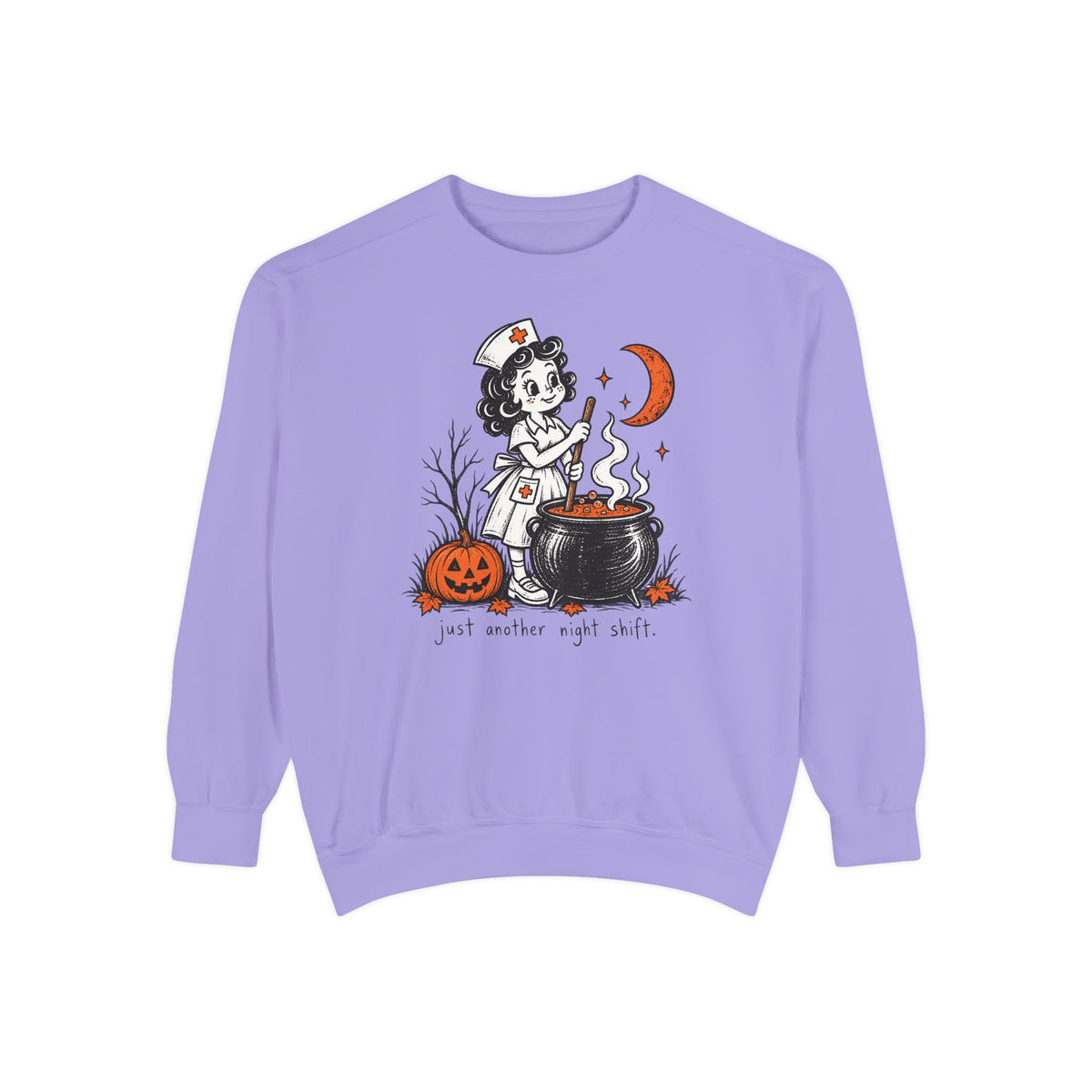 Just Another Night Shift Sweatshirt