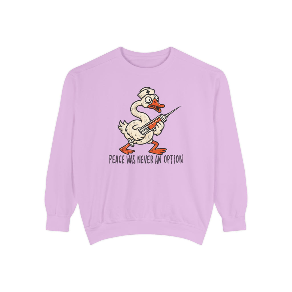 Peace Was Never An Option Sweatshirt