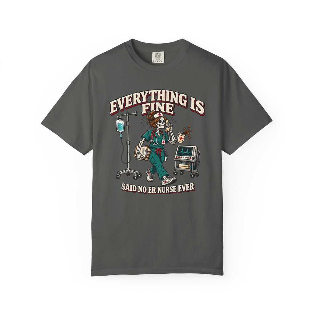 Everything Is Fine T-Shirt