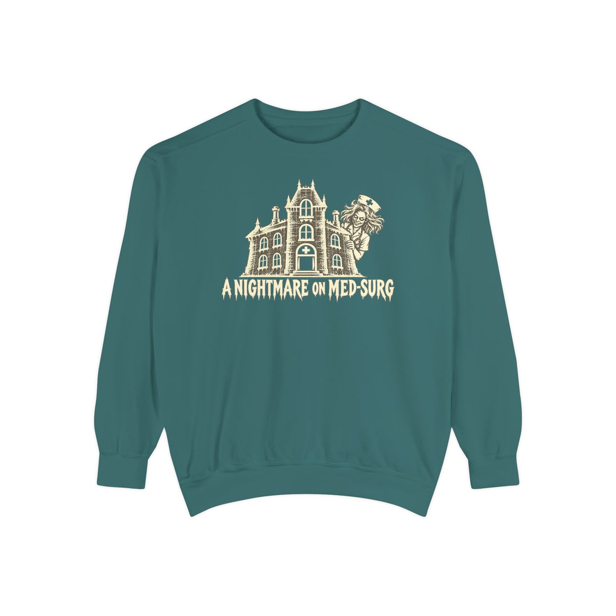 Nightmare On Med-Surg Sweatshirt