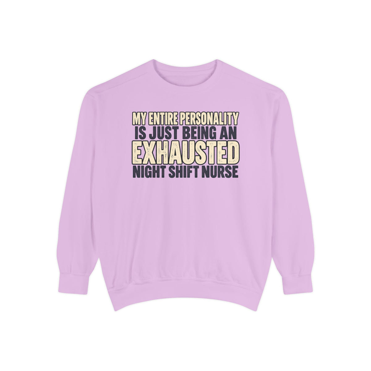 Exhausted Night Shift Nurse Sweatshirt