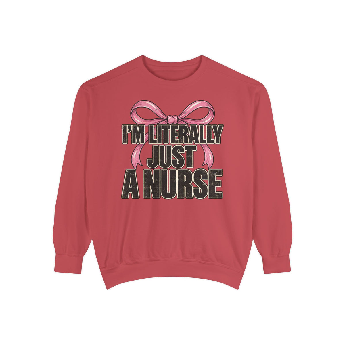 Just A Nurse Sweatshirt
