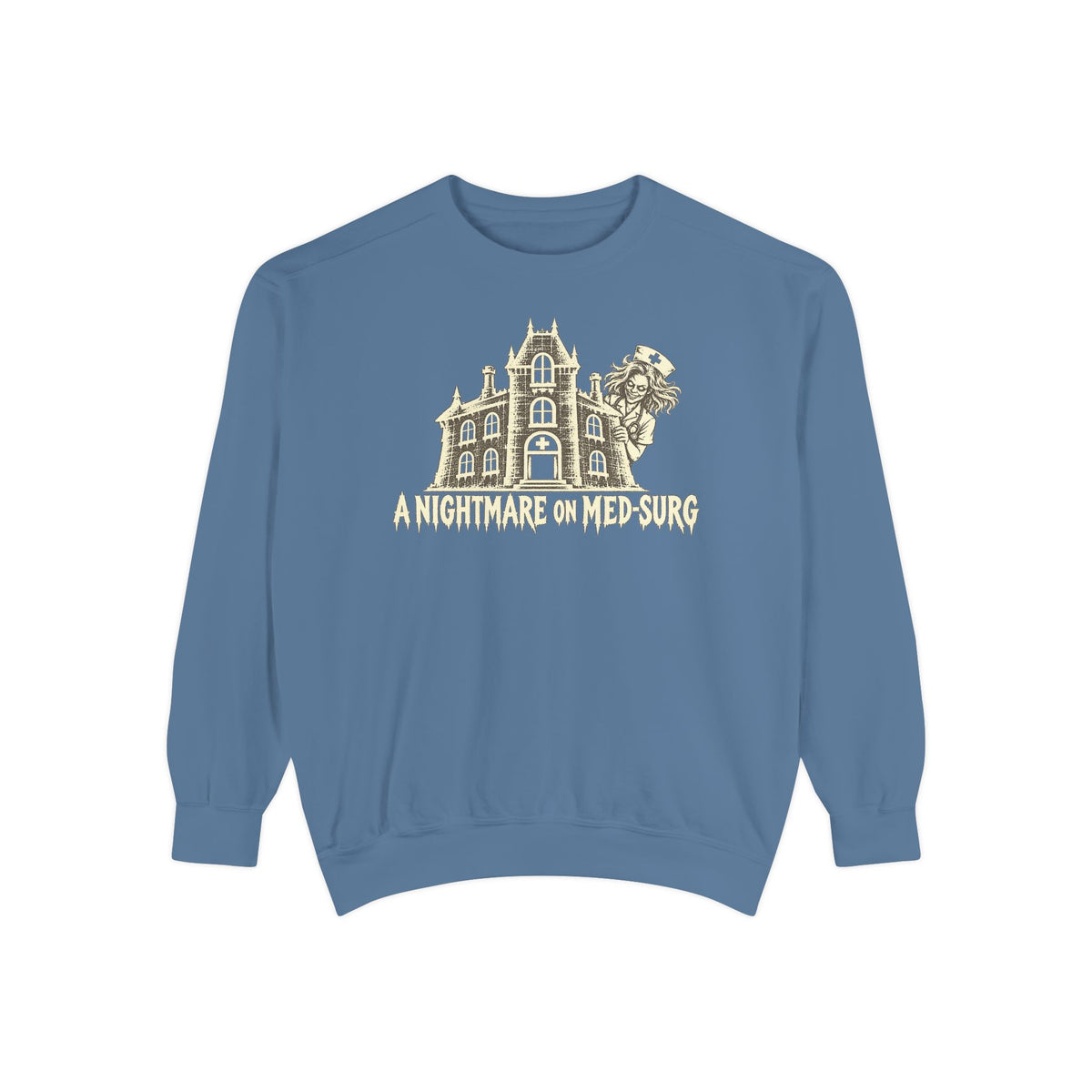 Nightmare On Med-Surg Sweatshirt