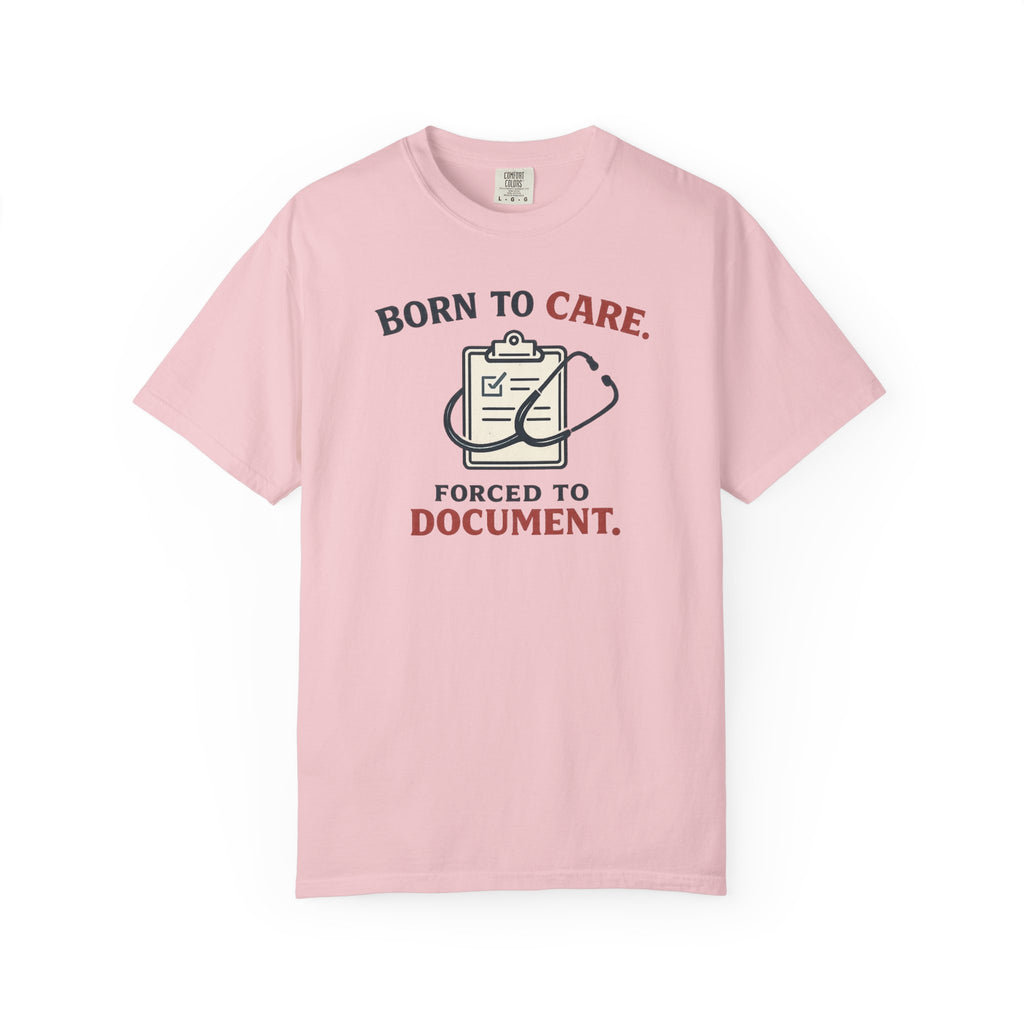 Born To Care T-Shirt