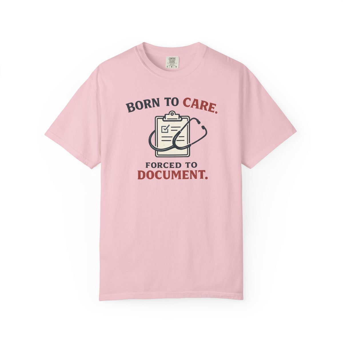 Born To Care T-Shirt