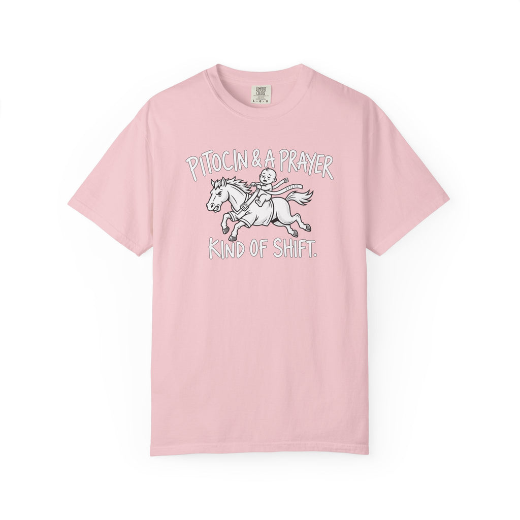 Pitocin & A Prayer T-Shirt