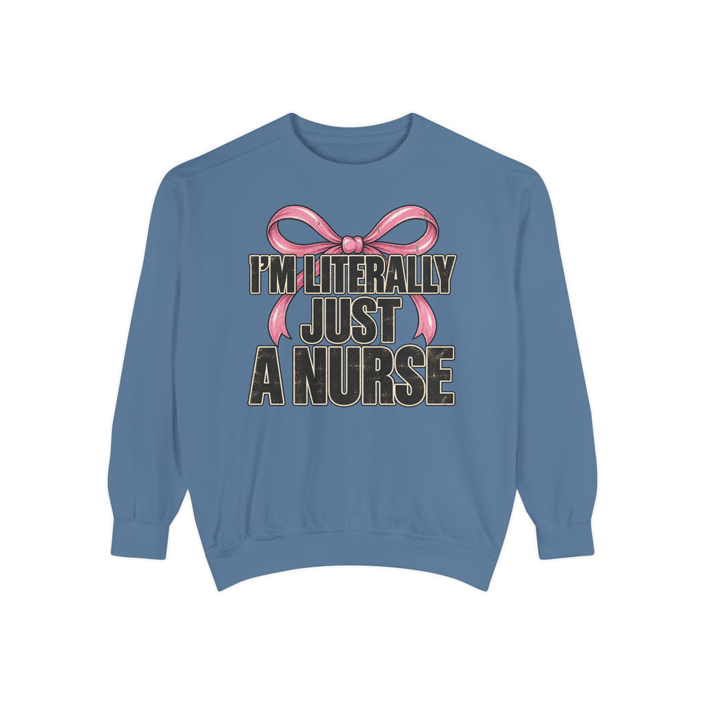 Just A Nurse Sweatshirt