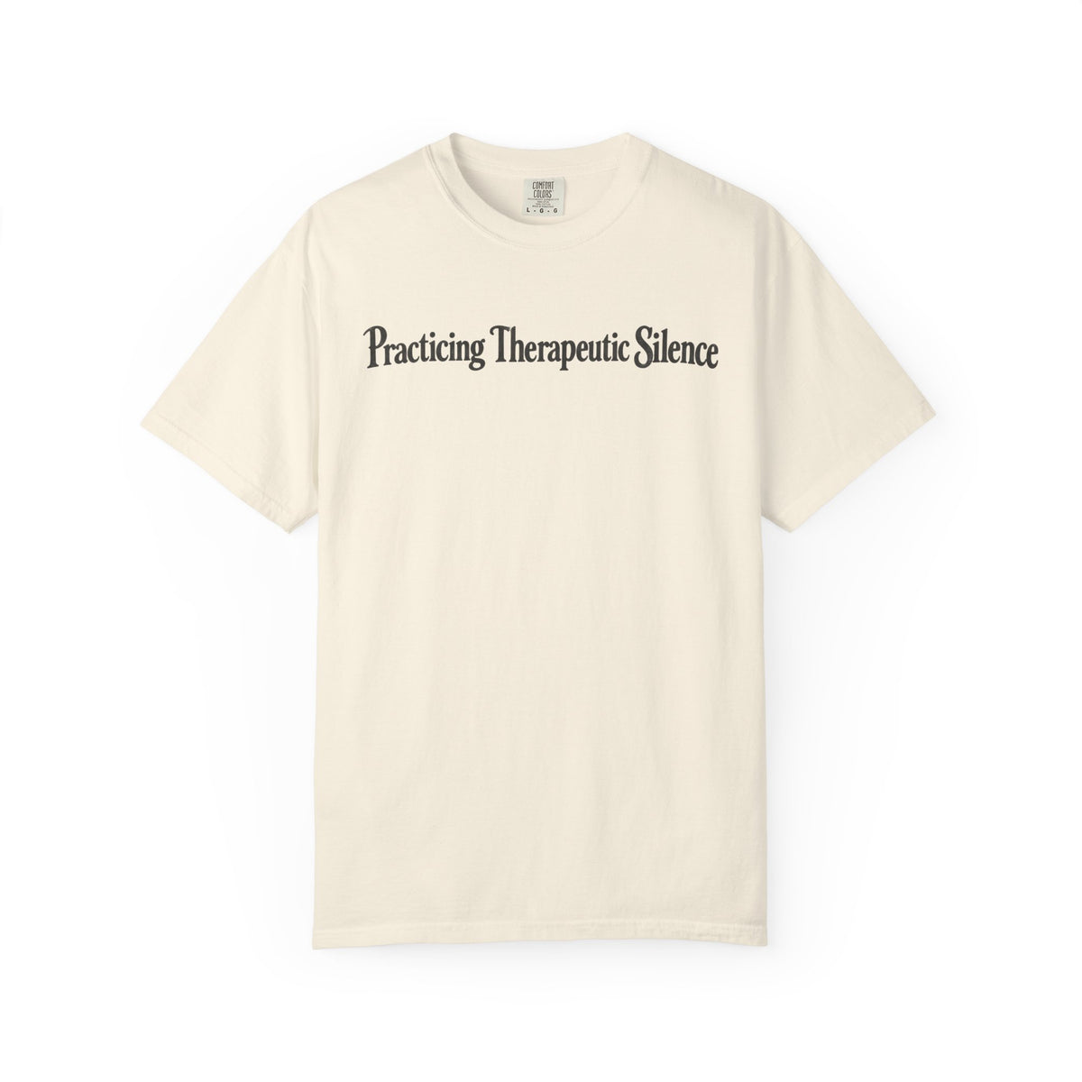 Therapeutic Silence T-Shirt