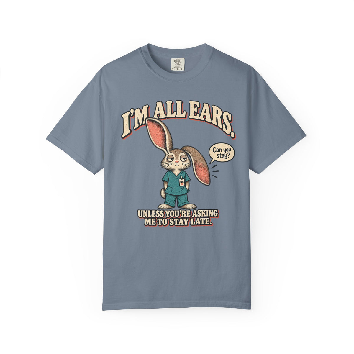 I'm All Ears T-Shirt