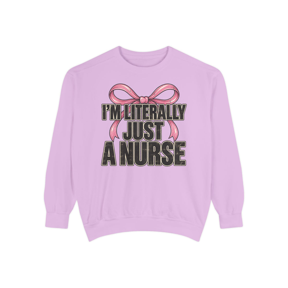 Just A Nurse Sweatshirt