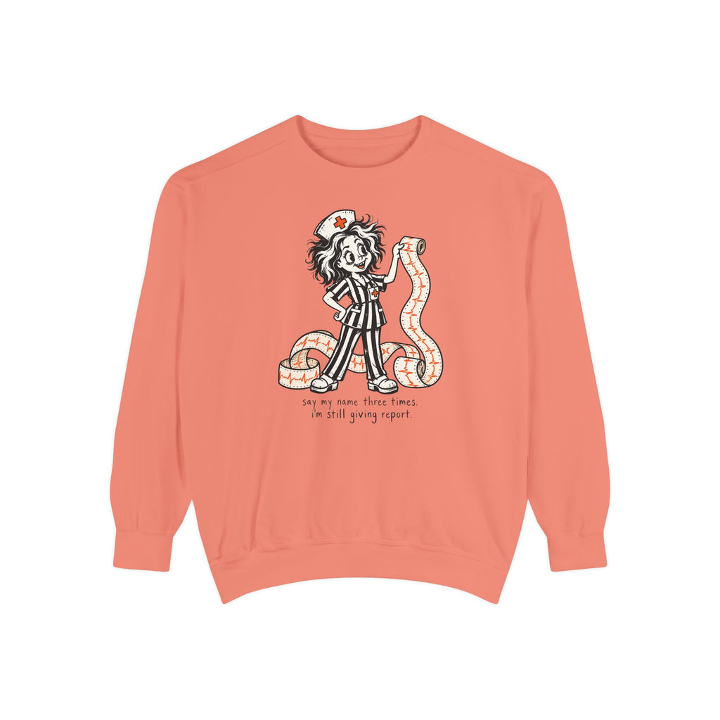 Say My Name Three Times Sweatshirt